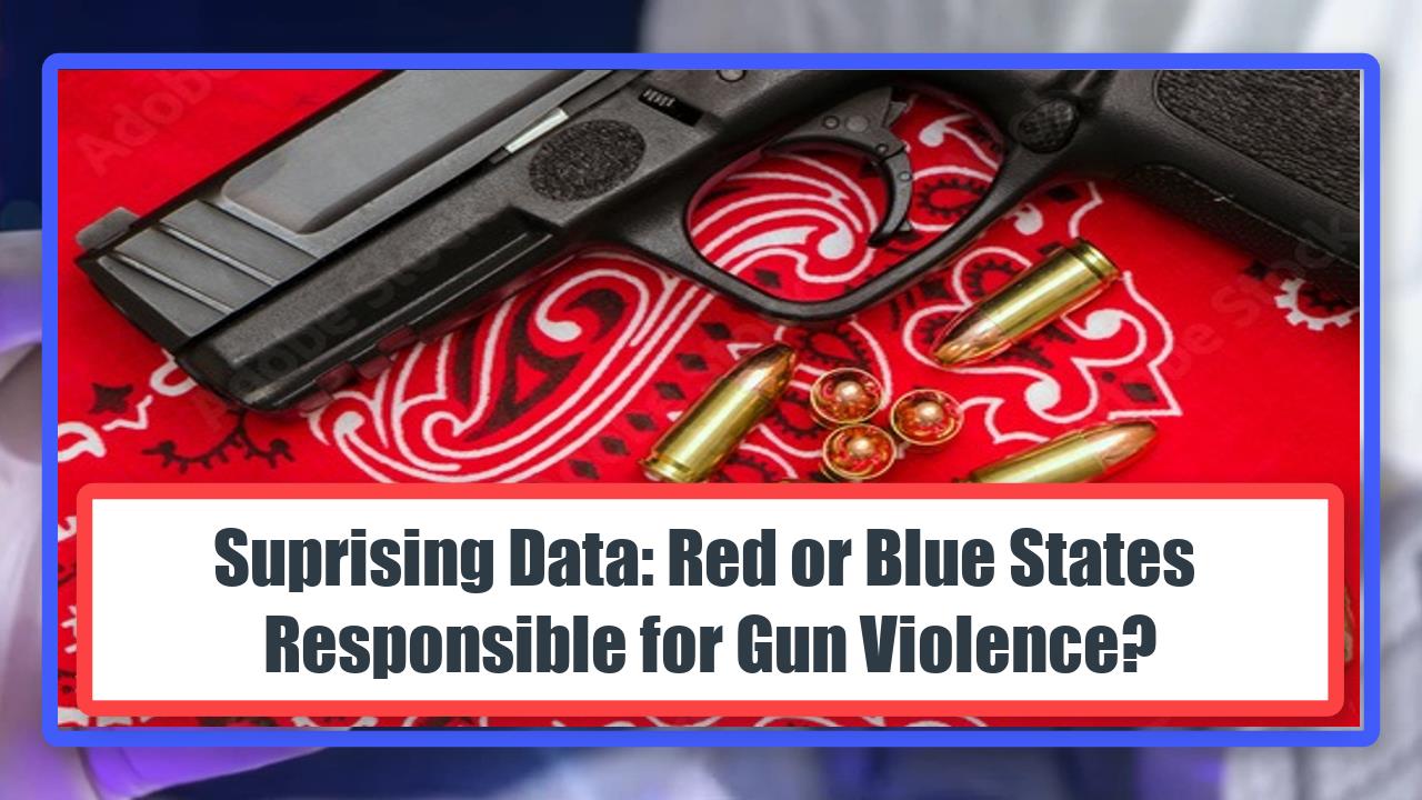 Suprising Data: Red or Blue States Responsible for Gun Violence?
