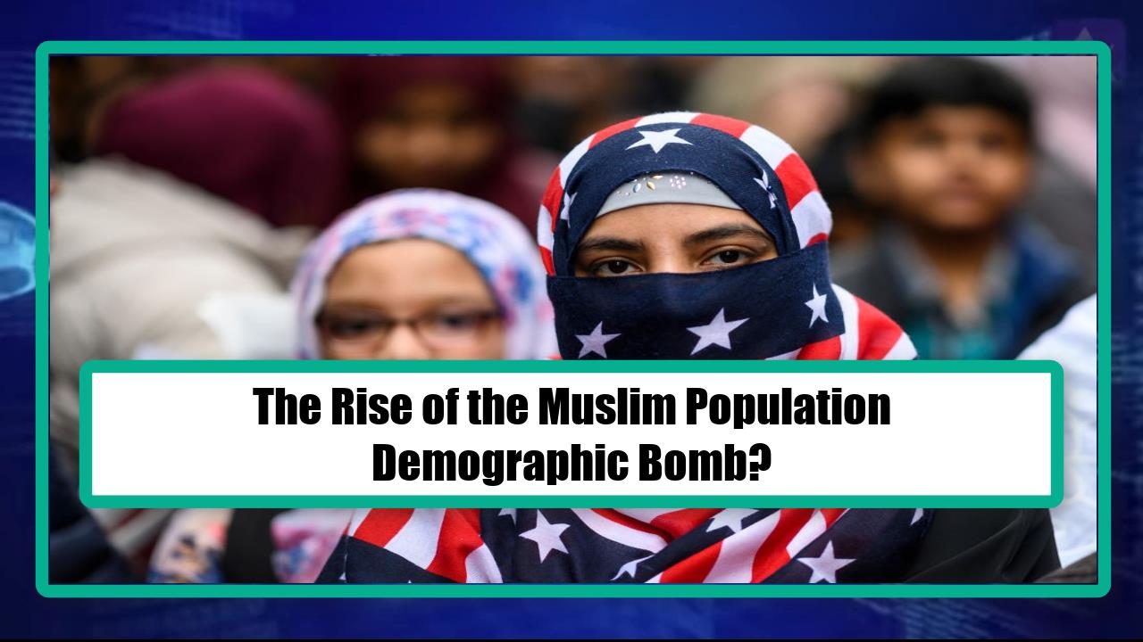 The Rise of the Muslim Population Demographic Bomb?