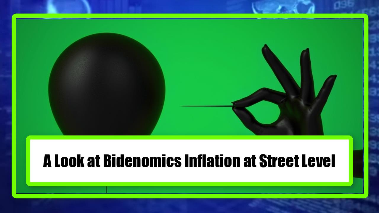A Look at Bidenomics Inflation at Street Level